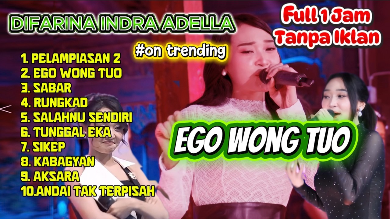 OM ADELLA TERBARU 2026 |DIFARINA INDRA - PELAMPIASAN,EGO WONG TUO, SABAR,RUNGKAD,PELAMPIASAN2,SABAR
