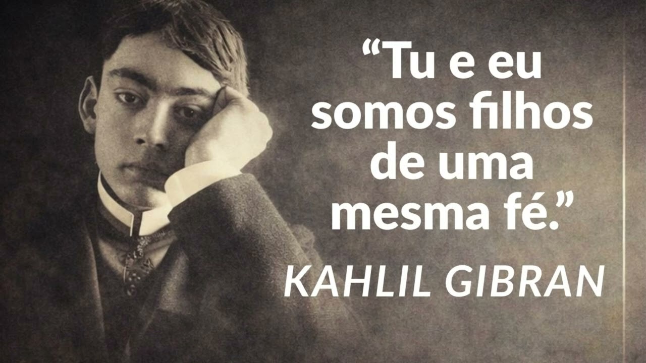 Khalil Gibran ~ Poemas Selecionados 