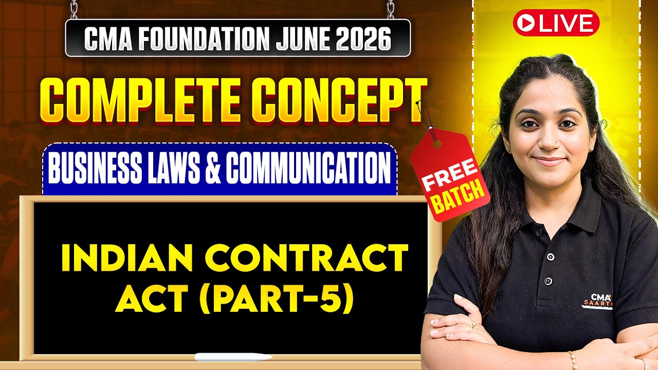 Indian Contract Act (Part-5) | CMA Foundation Law | Complete Concept Free Batch | CMA Disha Dua