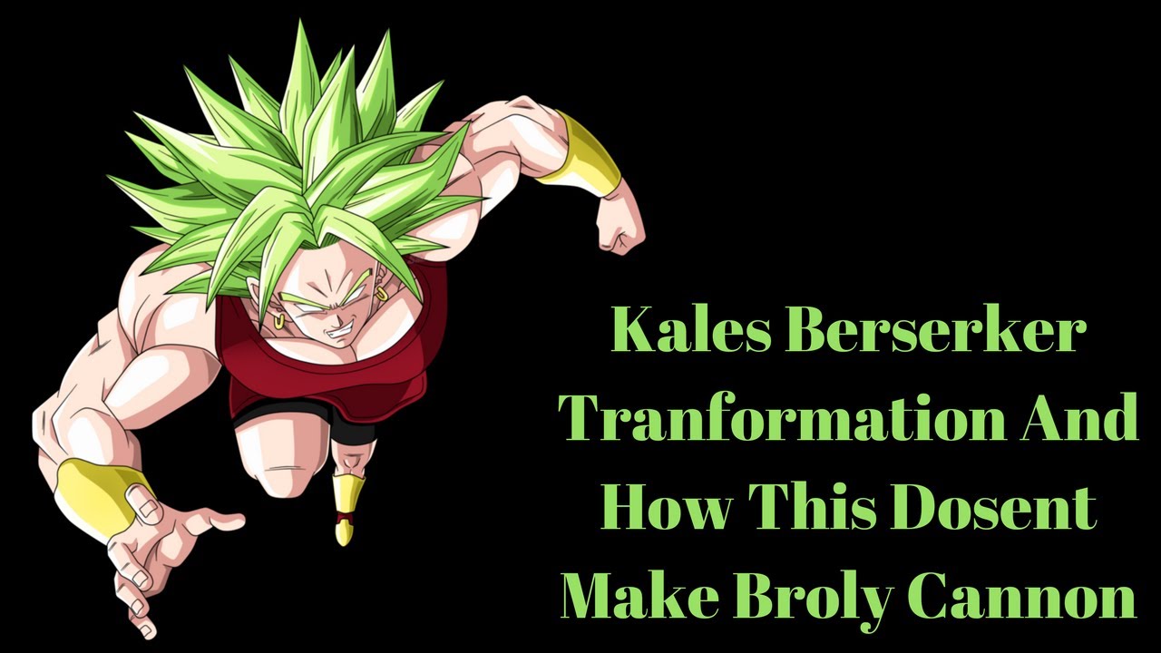 Broly Kale Video