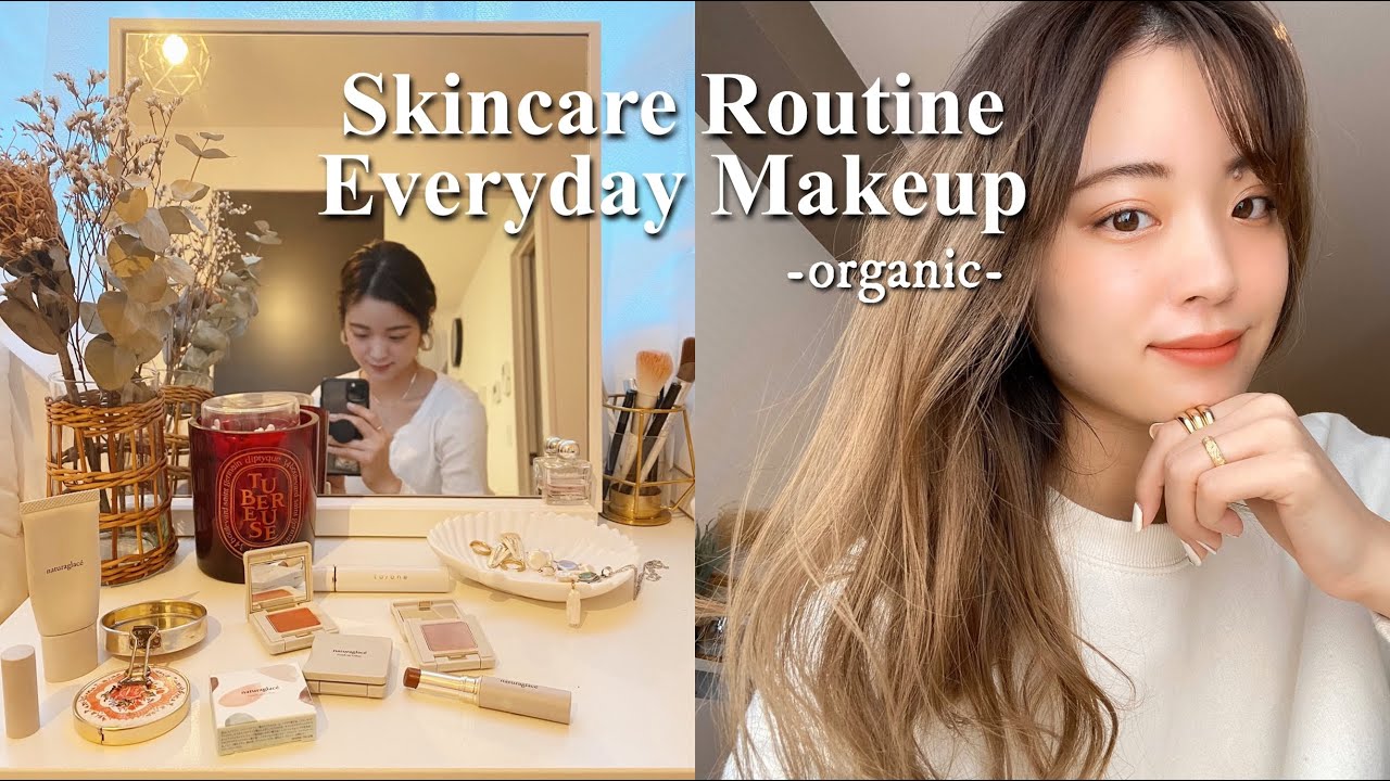 【スキンケア&毎日メイク】オーガニックコスメでナチュラルメイク🍃(skin care,everyday makeup,organic)