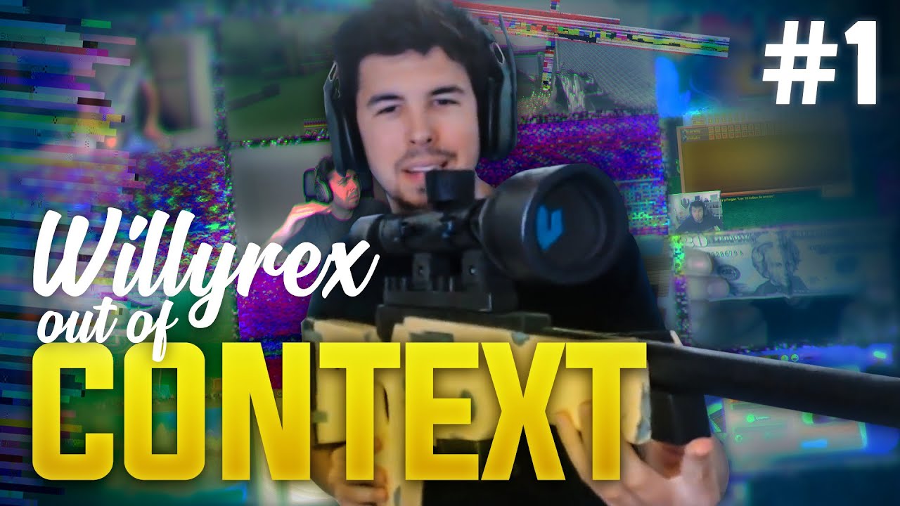 WILLYREX FUERA DE CONTEXTO #1