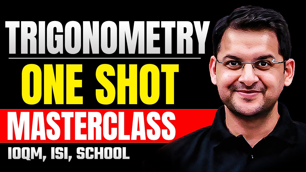 Trigonometry Masterclass | Olympiads, ISI, School, JEE | VOS | Abhay Sir