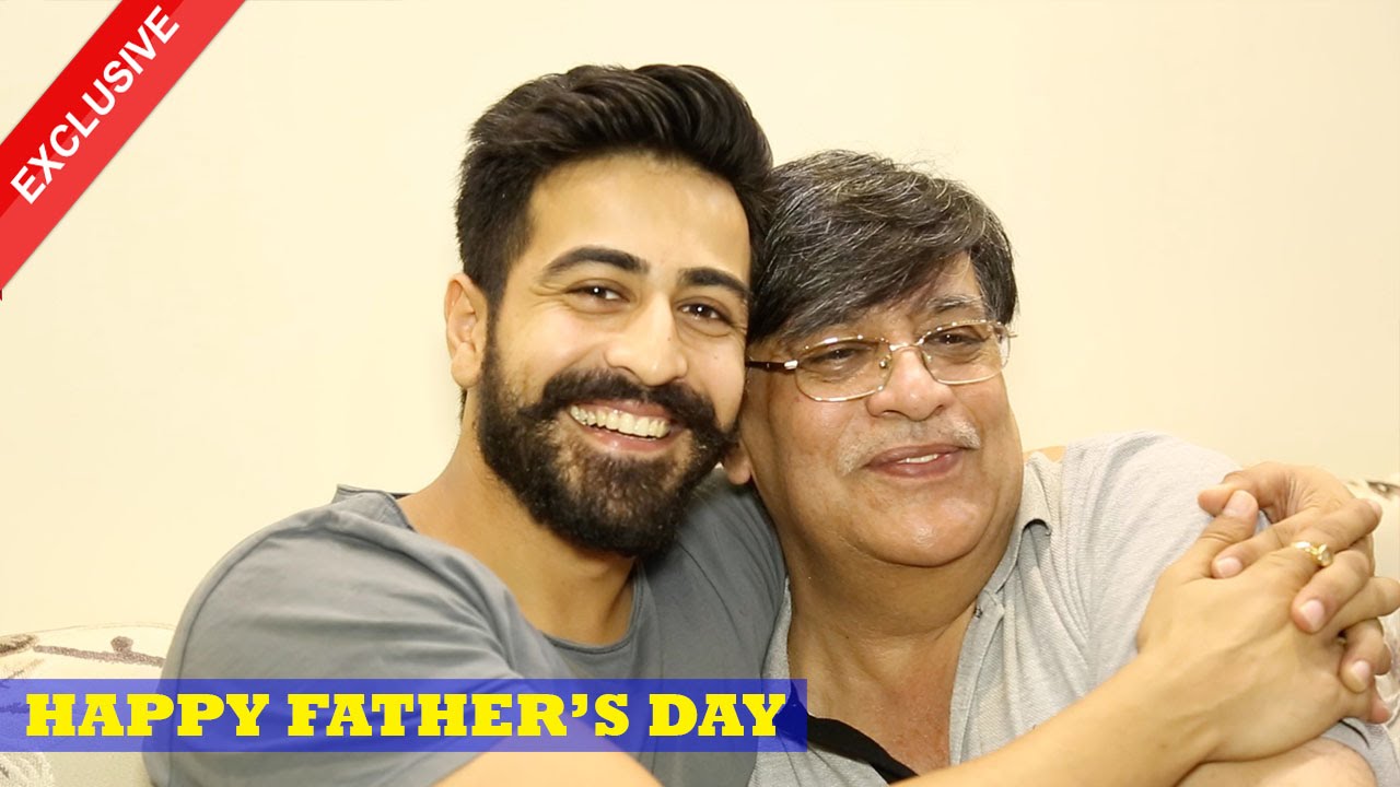 Happy Father's Day: Dishank Arora & His Dad On Their Equation, Family & Childhood Memories