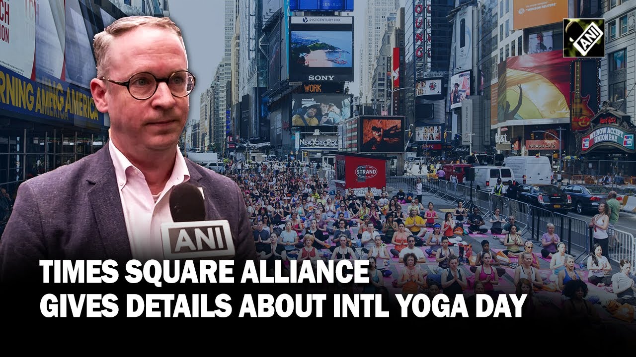 Times Square Alliance gives details about International Yoga Day event in New York