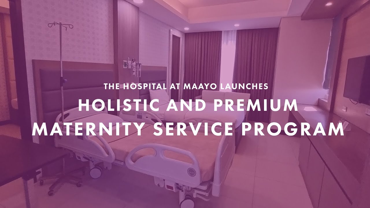 CDN Life! The Hospital at Maayo launches its Maternity Service Program
