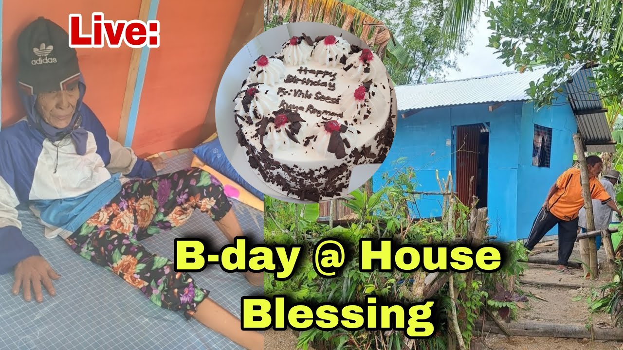 LIVE: HOUSE BLESSING AND B-DAY 🎂 NI LOLA RISINDA