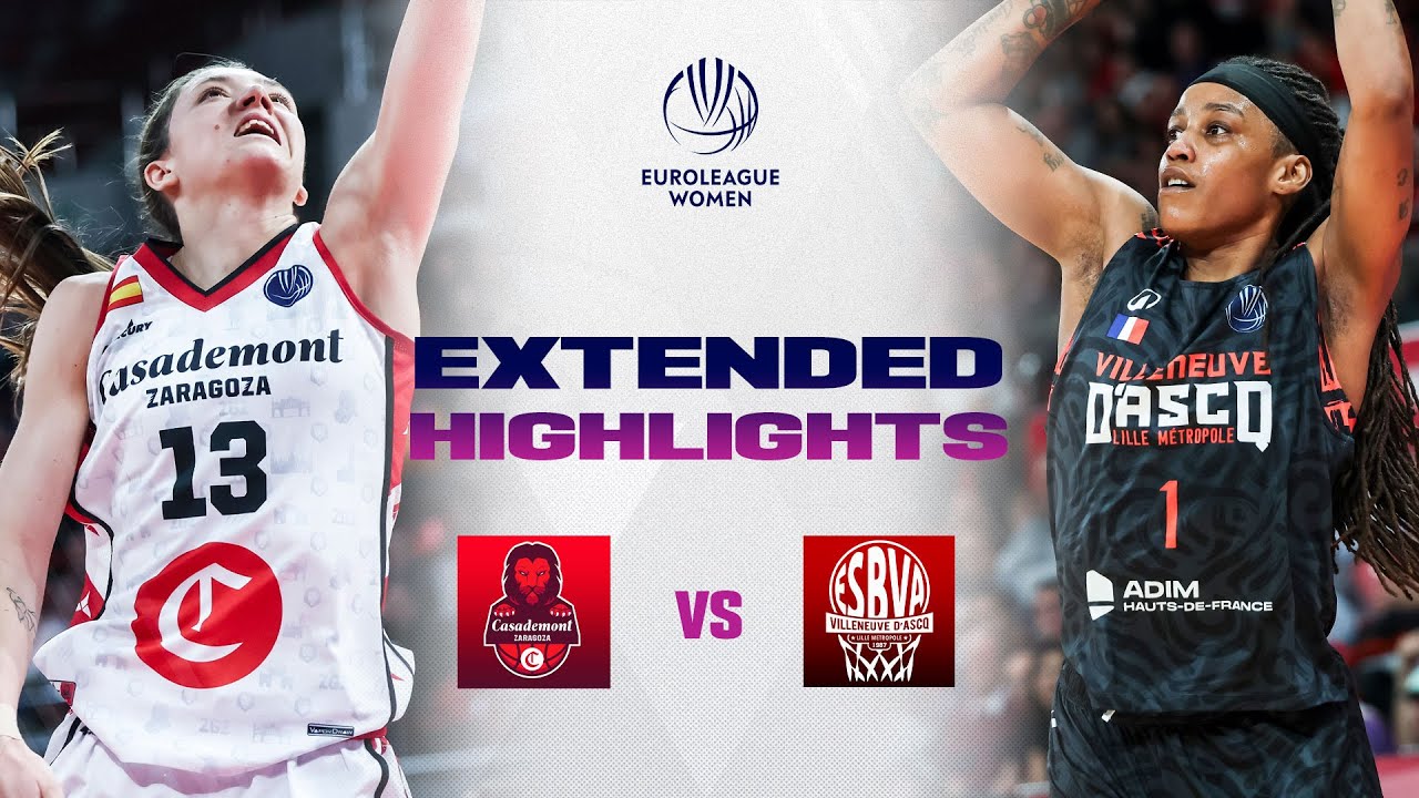 Casademont Zaragoza v Villeneuve d'Ascq LM | Full Game Highlights | EuroLeague Women 2024-25