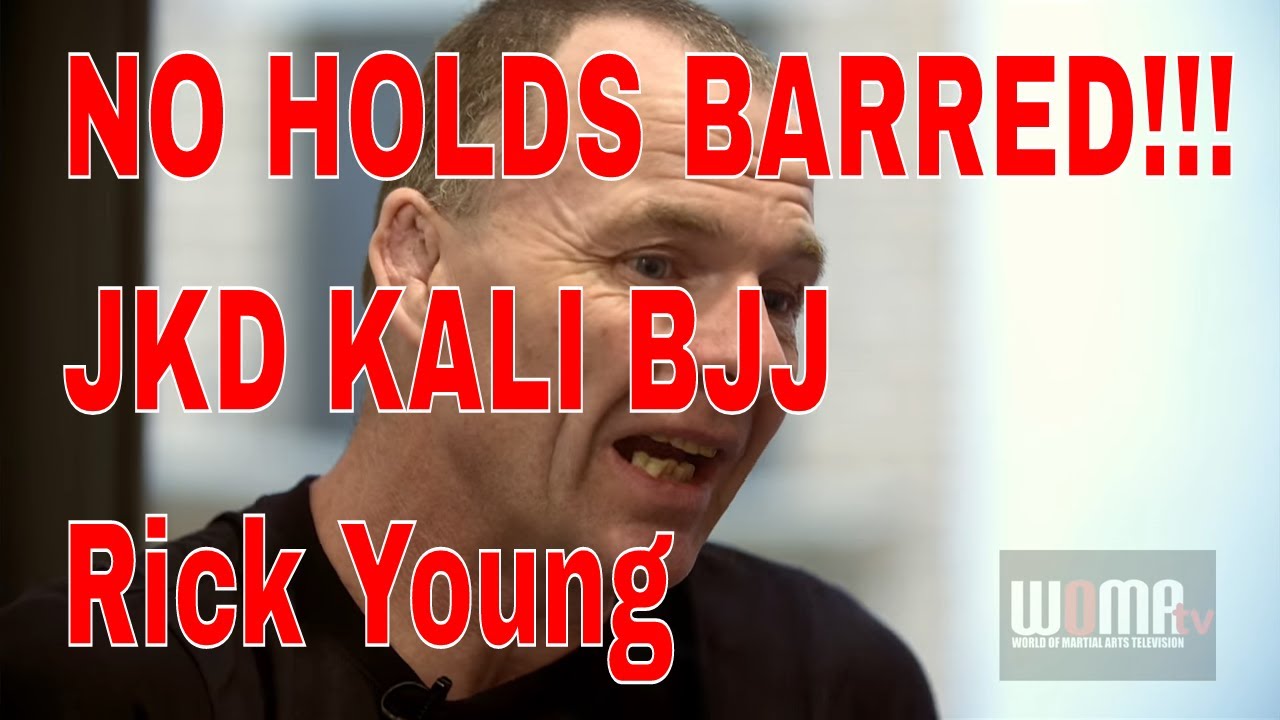 NO HOLDS BARRED!!! JKD KALI BJJ Rick Young Revealed