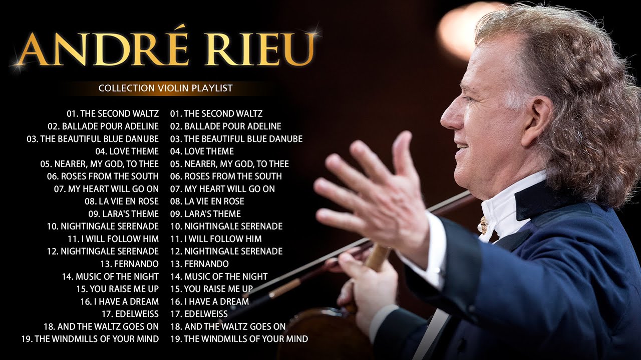 André Rieu Greatest Hits 2023🎶The Best of André Rieu Violin Playlist 2023🎻André Rieu Violin Music