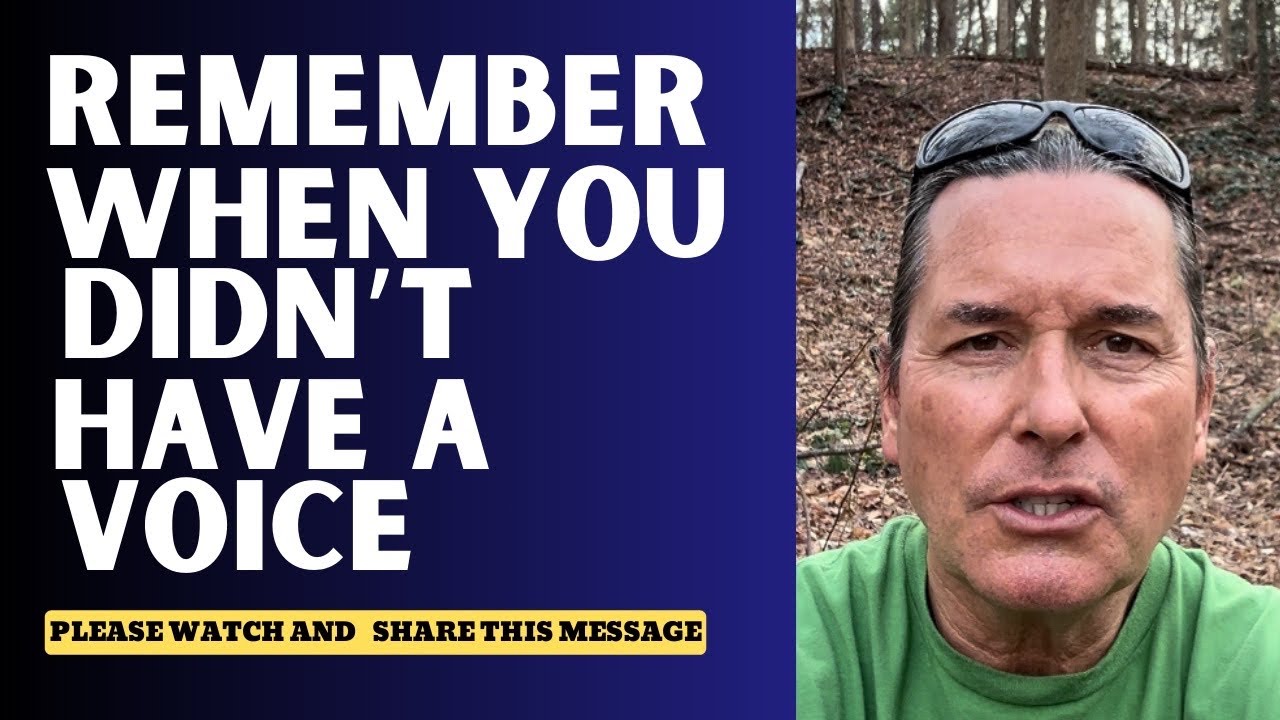 REMEMBER WHEN YOU DIDN’T HAVE A VOICE