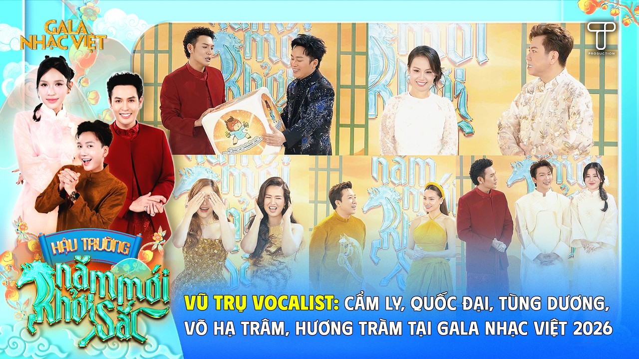 Vũ trụ Vocalist: Cẩm Ly, Quốc Đại, Tùng Dương, Võ Hạ Trâm, Hương Tràm tại Gala Nhạc Việt 2026