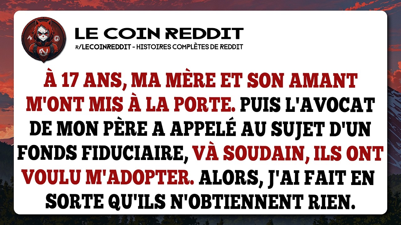 À 17 ans, ma mère et son amant m'ont mis à la porte. Puis l'avocat de mon père a appelé au sujet...