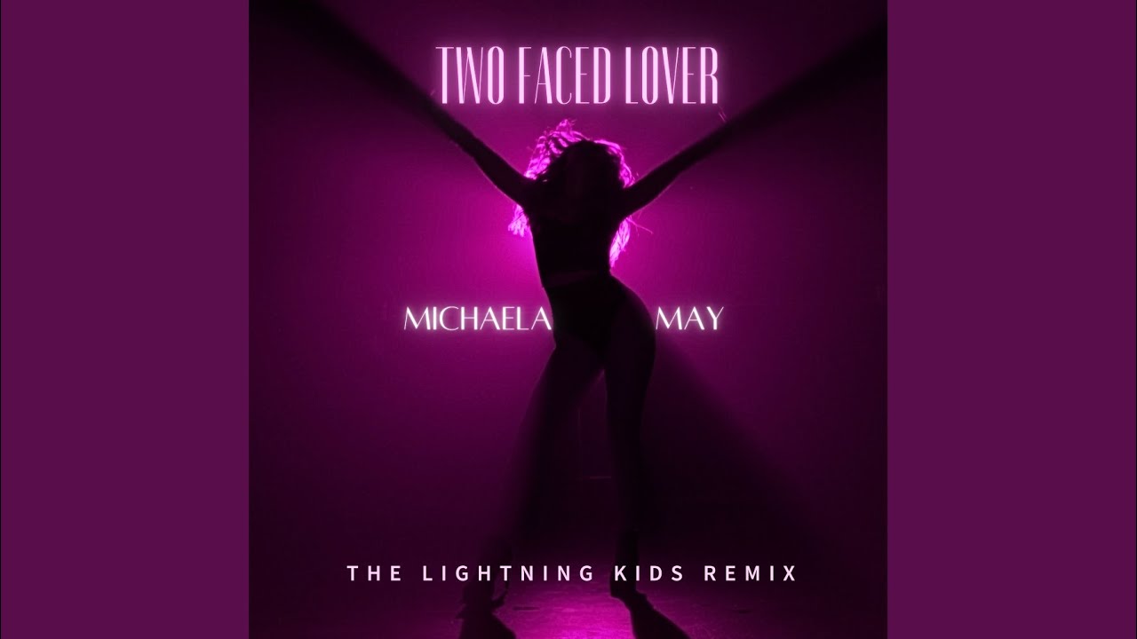 Two Faced Lover (The Lightning Kids Remix)
