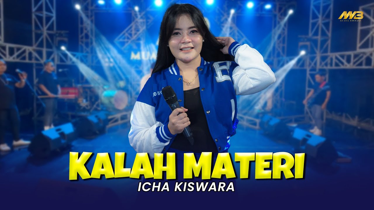 ICHA KISWARA - KALAH MATERI | Feat. BINTANG FORTUNA ( Official Music Video )