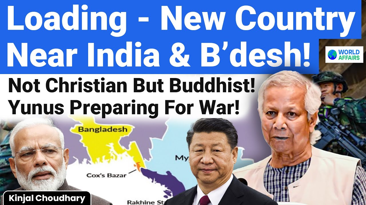 Yunus's Worst Nightmare: New Nation Rising? Why Arakan Army Seeks India's Backing! World Affairs