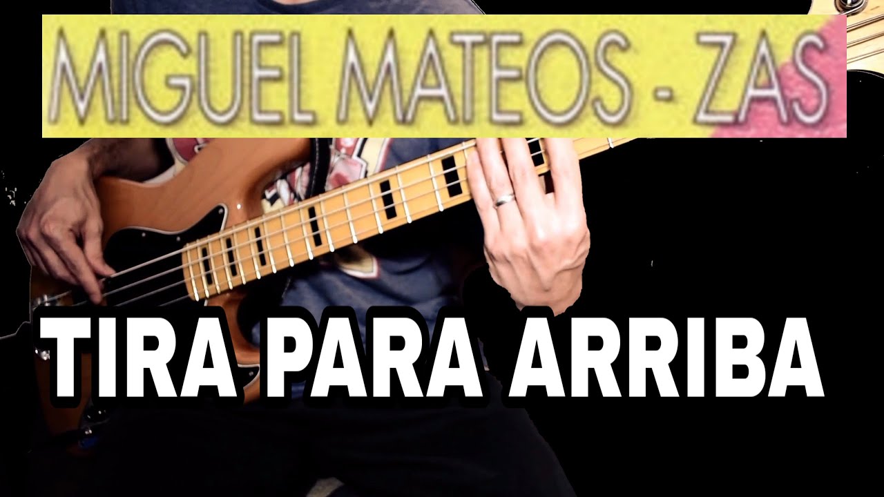 Miguel mateos zas tira para arriba cover bajo