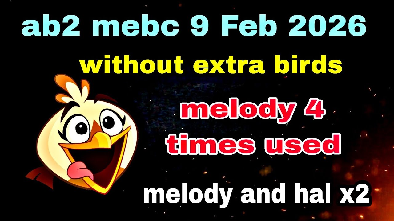 Angry birds 2 mighty eagle bootcamp Mebc 9 Feb 2026 without extra birds melody 4 times used #ab2 