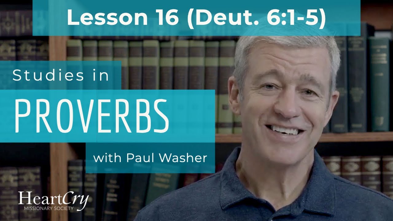 Studies in Proverbs | Chapter 1 | Lesson 16