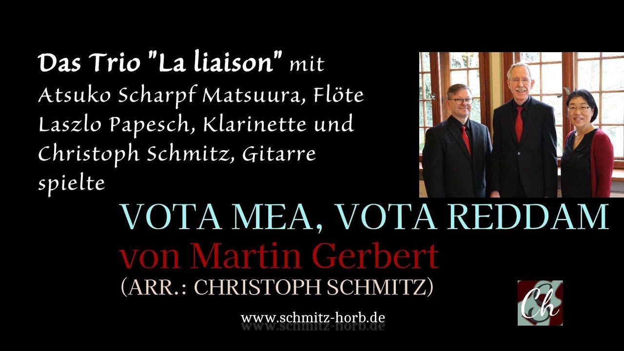 Martin Gerbert, VOTA MEA, VOTA REDDAM (Trio 