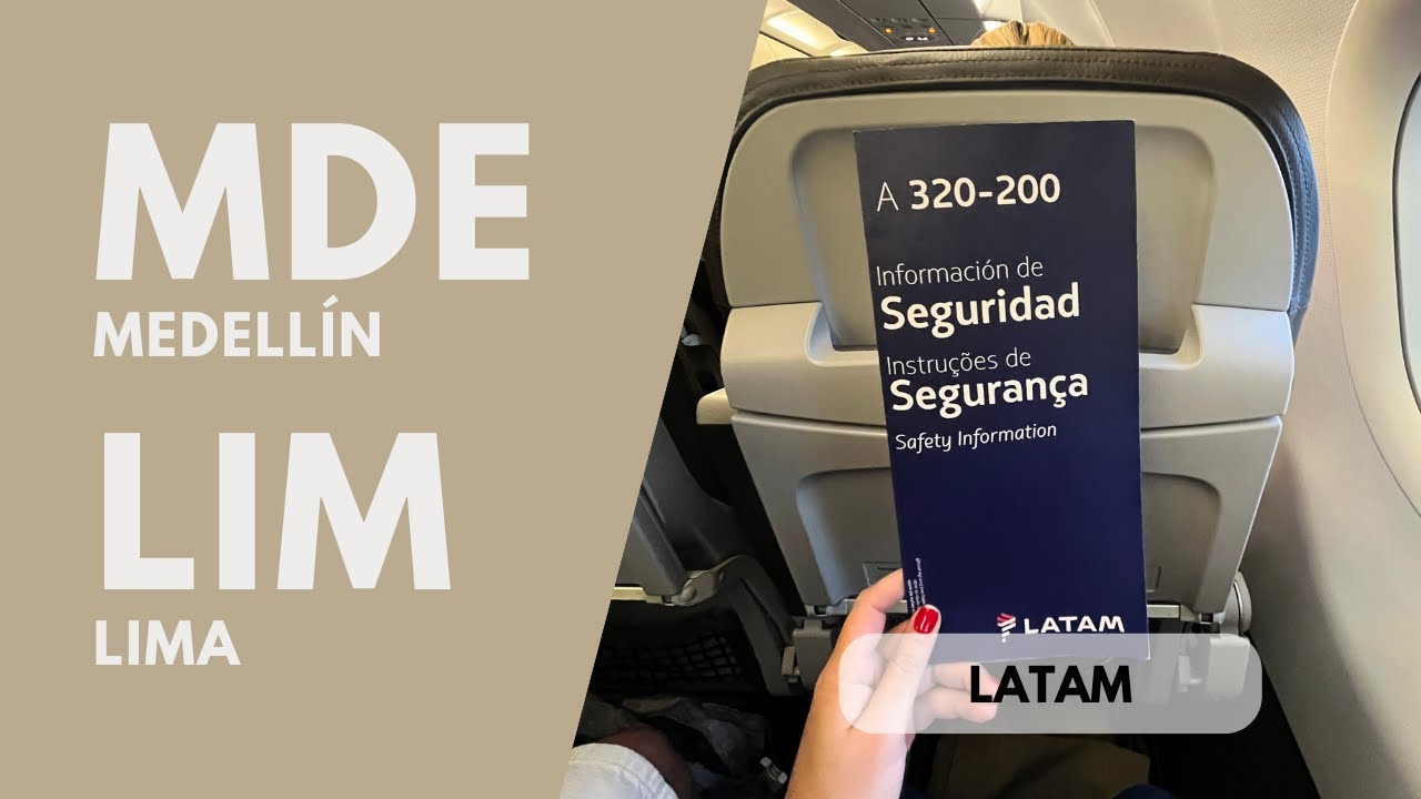 Medellín (MDE) - Lima (LIM) | LA 2393 | LATAM