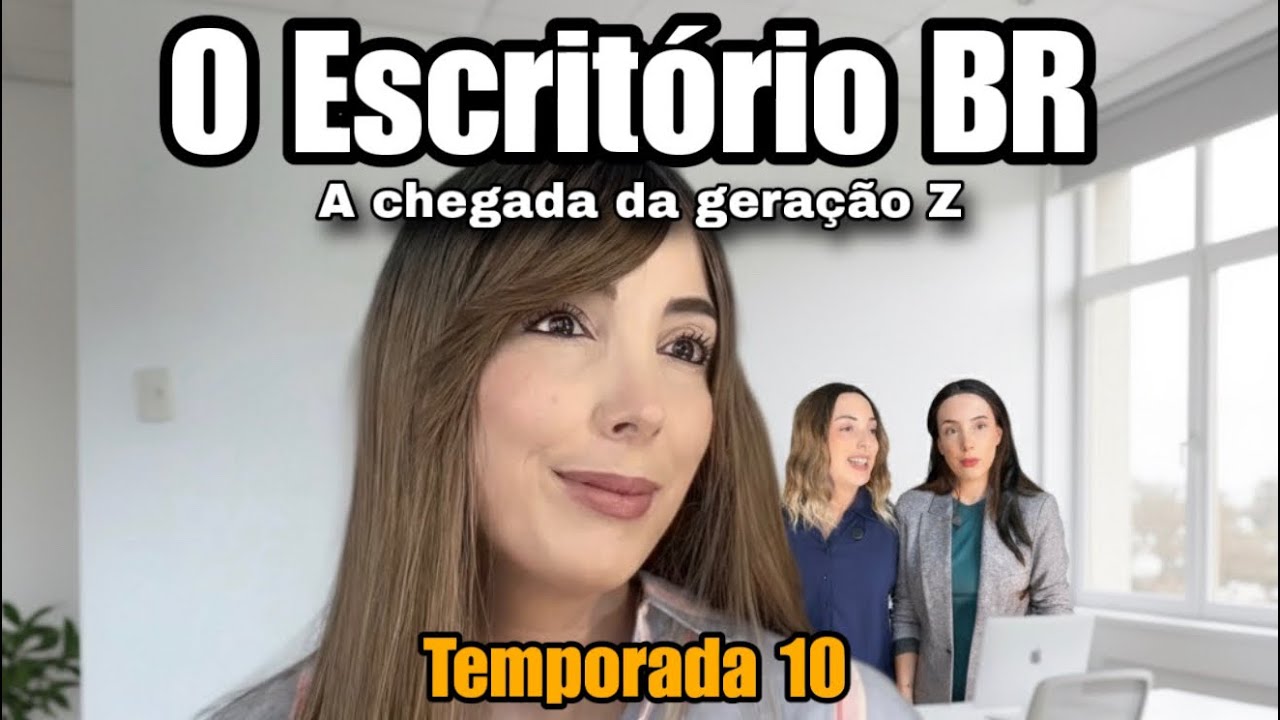 Compilado completo TEMP 10 - A chegada da geração Z - O escritório BR