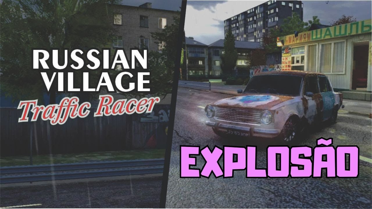 Russian Village Traficc Racer - Explosão