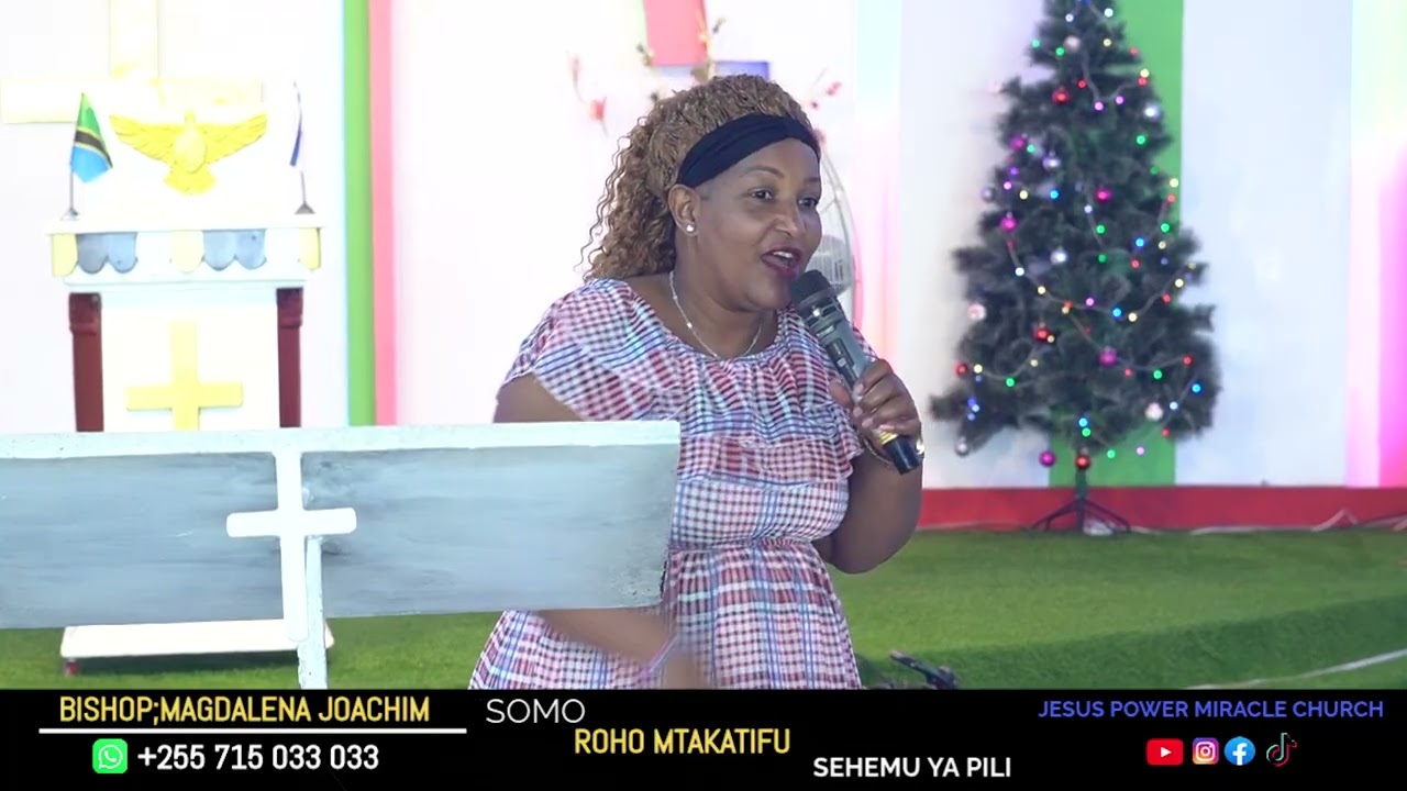 BISHOP; MAGDALENA JOACHIM|| SOMO: ROHO MTAKATIFU SEHEMU YA PILI
