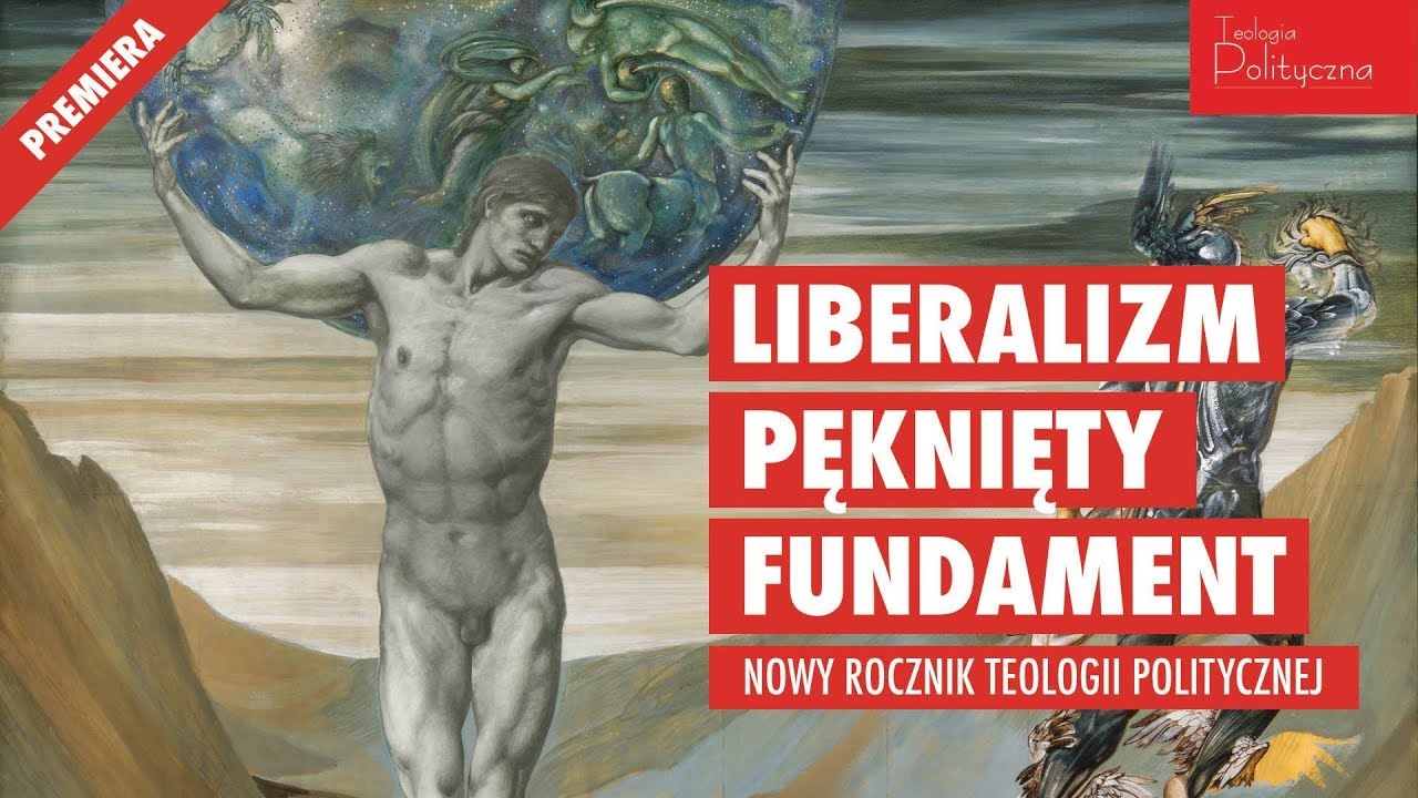 NA ŻYWO: Premiera! Cichocki, Gawin, Karłowicz o kryzysie liberalizmu (Teologia Polityczna)
