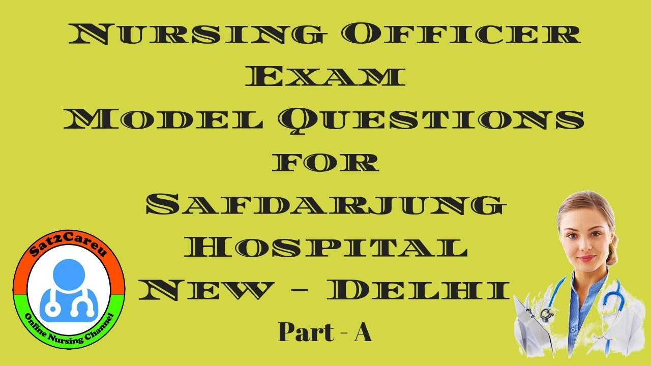 Safdarjung Nursing Officer Exam Model Question Paper Solved Part   A