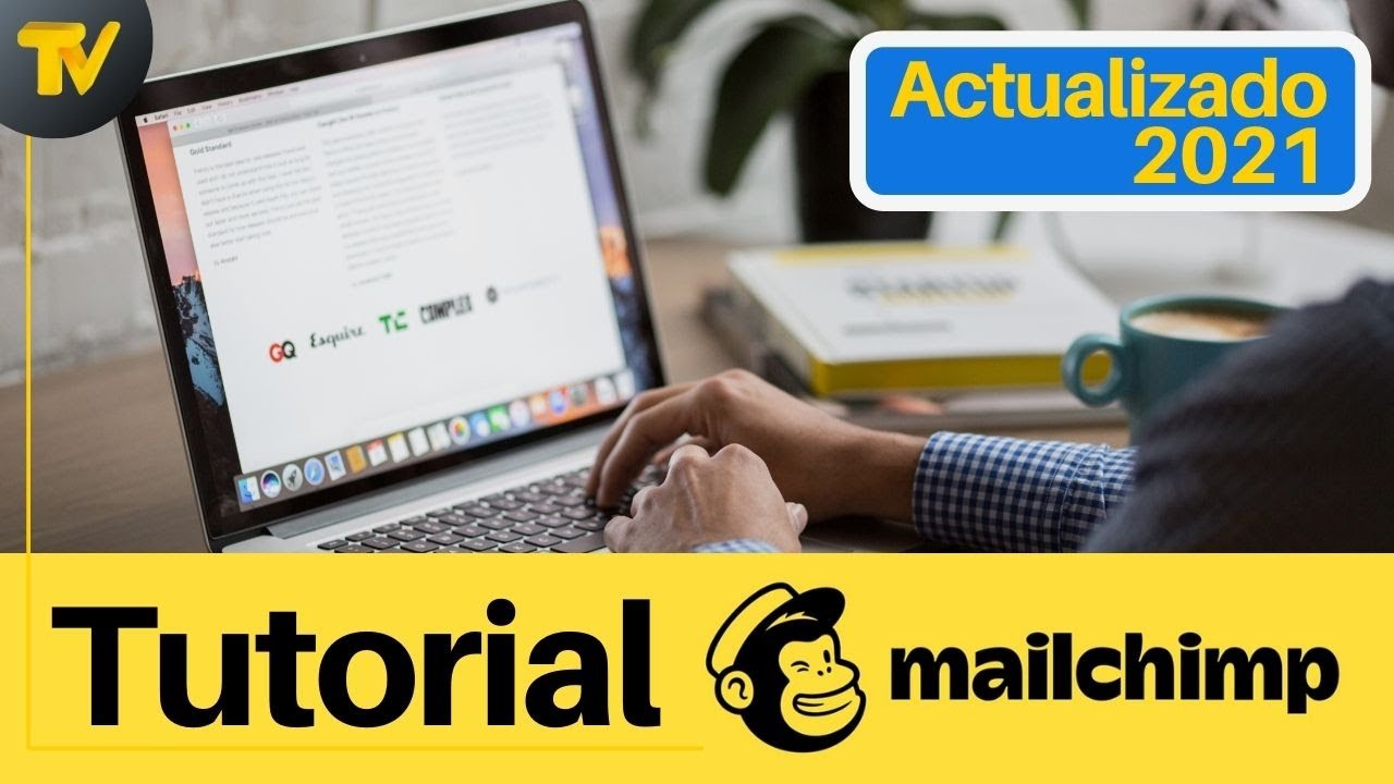 Tutorial MAILCHIMP - ¿Cómo funciona Mailchimp? ✅ [ACTUALIZADO]