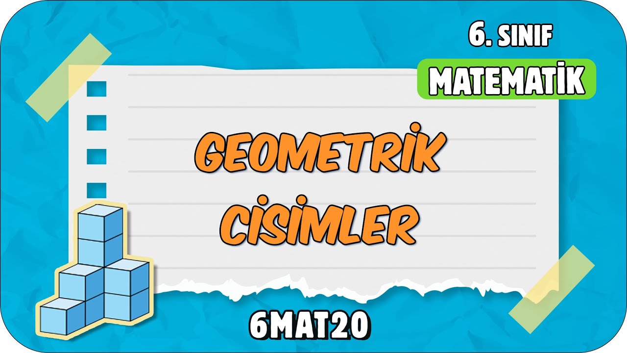 Geometrik Cisimler 📘 6. Sınıf Matematik #2024
