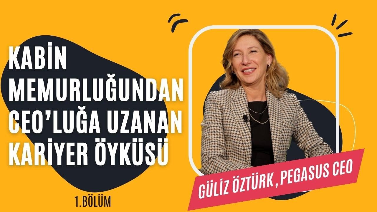 Havacılık Sektörünün Emekçisiyim | Güliz Öztürk | Pegasus Hava Yolları, CEO