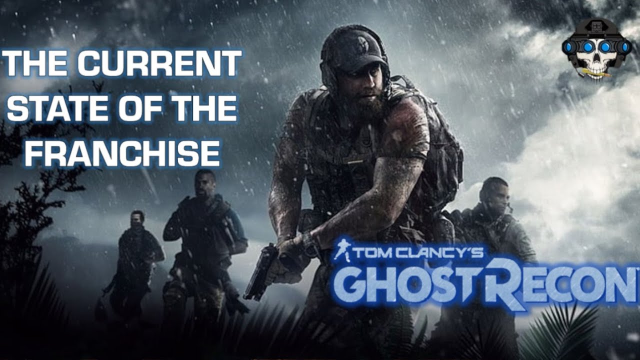 Ghost Recon - The Current State Of The Franchise