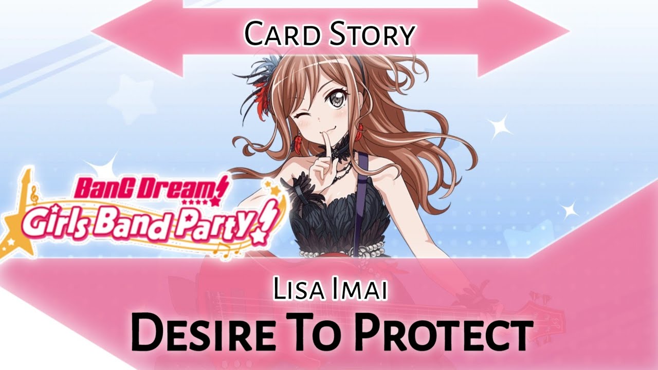 Lisa Imai Card Story: Desire To Protect (BanG Dream! Girls Band Party!)