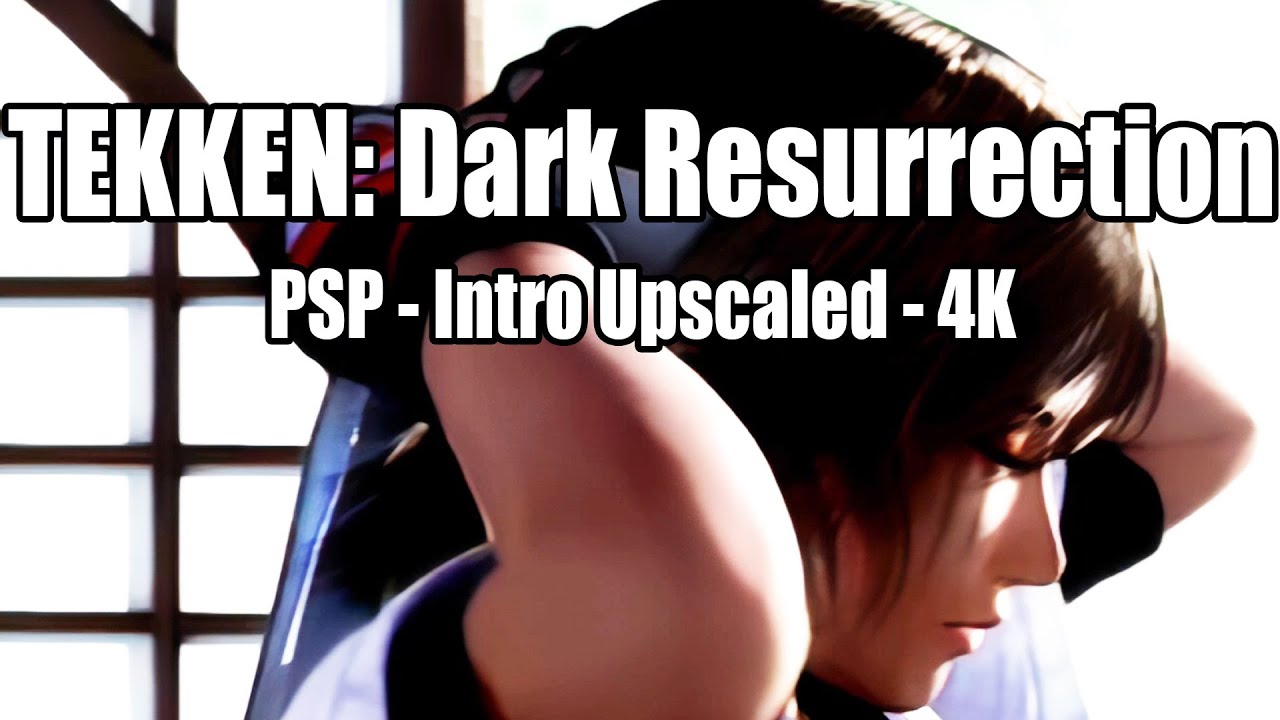 Tekken 5 Dark Ressurection - PSP Extend Intro 4K Ultra Full HD