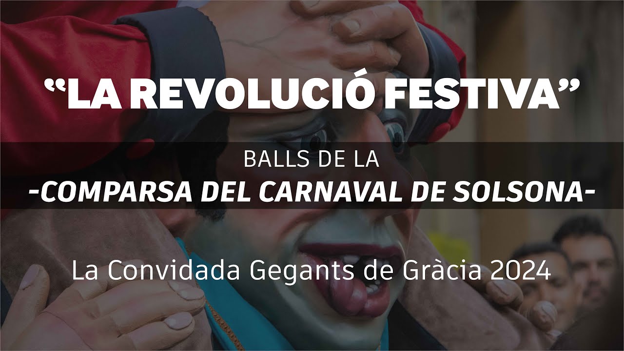 Gegants i Bèsties del Carnaval de Solsona - Vila de Gràcia 2024