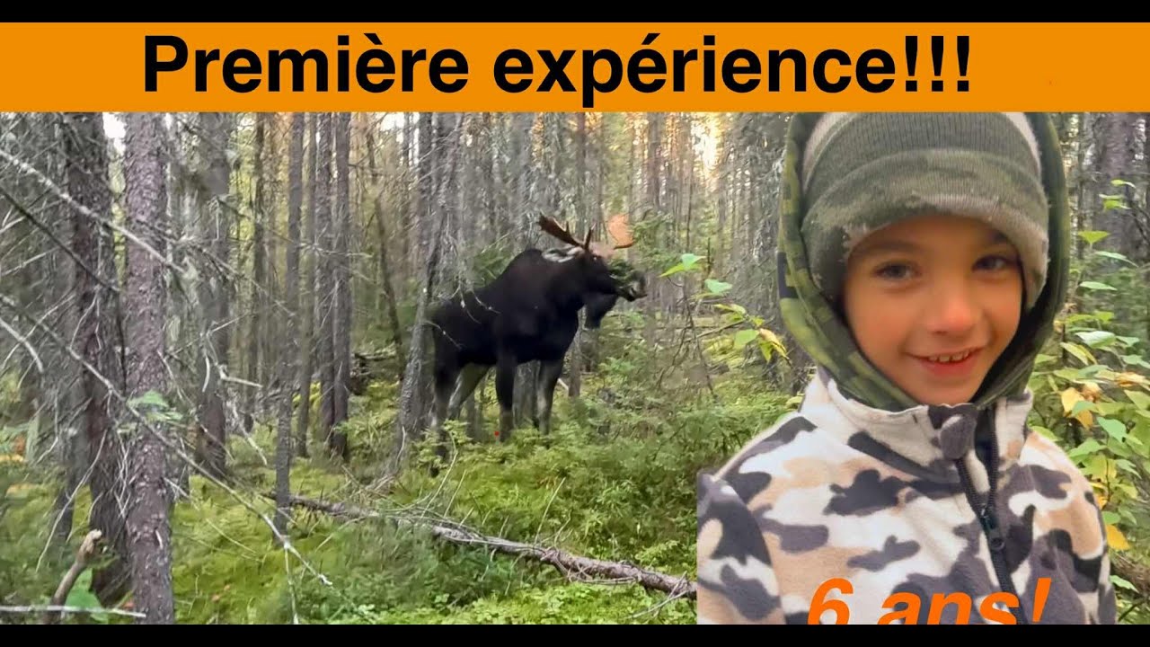 Première expérience de chasse à l'orignal à 6 ans. Et toute une!!
