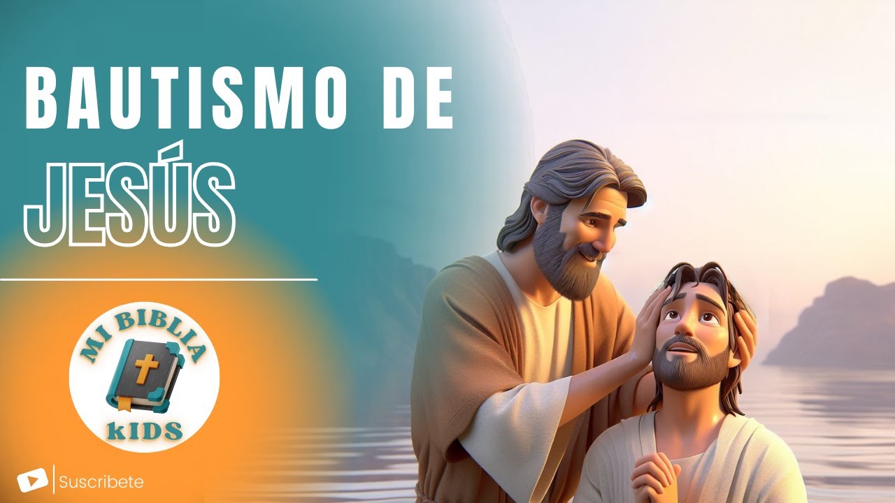 El Bautismo de JESÚS | Biblia para niños | Mi Biblia Kids