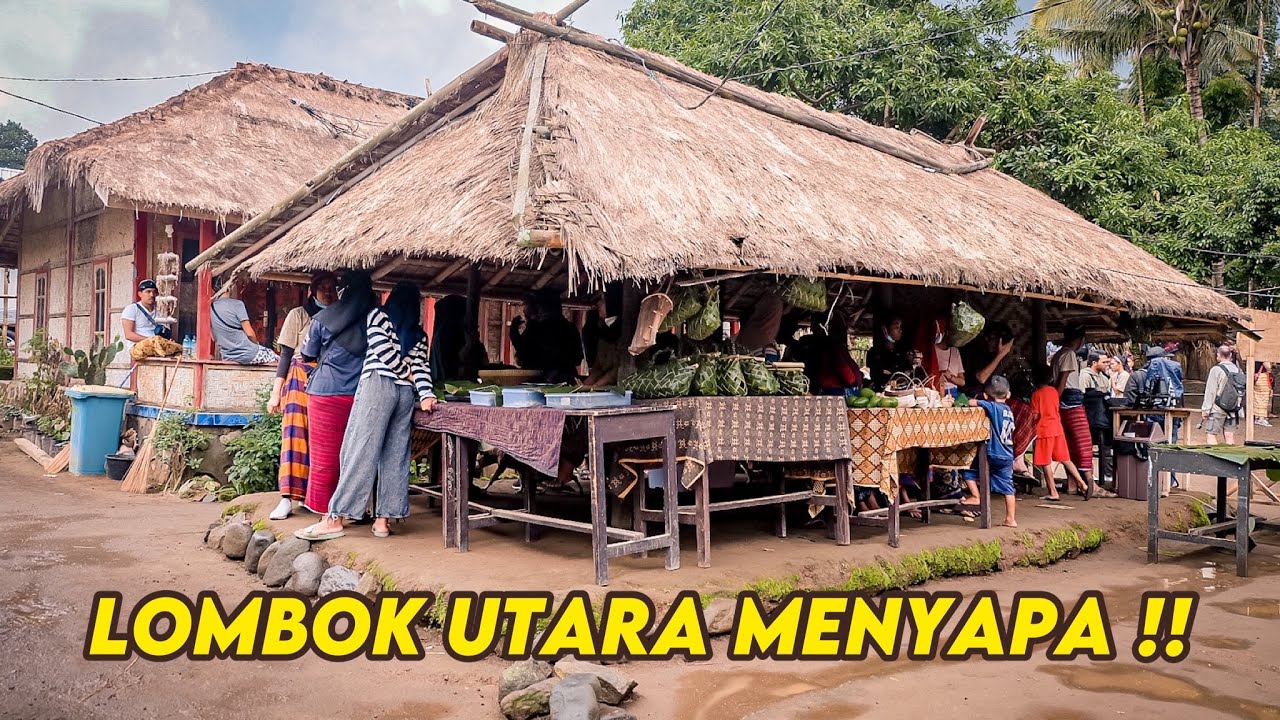 RUMAH ADAT DESA SENARU - LOMBOK UTARA  #lombokutara #desawisata
