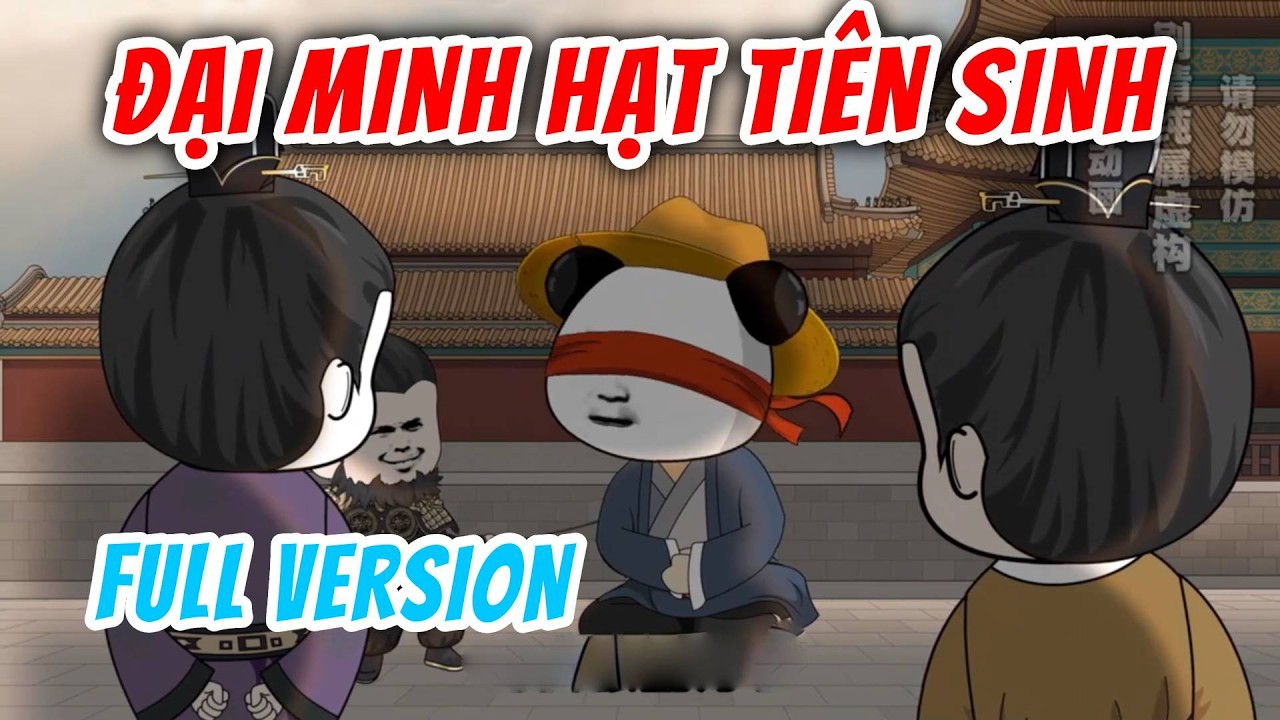 [Full Version] Đại Minh Hạt Tiên Sinh | Hà Nhân Xuyên Không | Chuột Vietsub