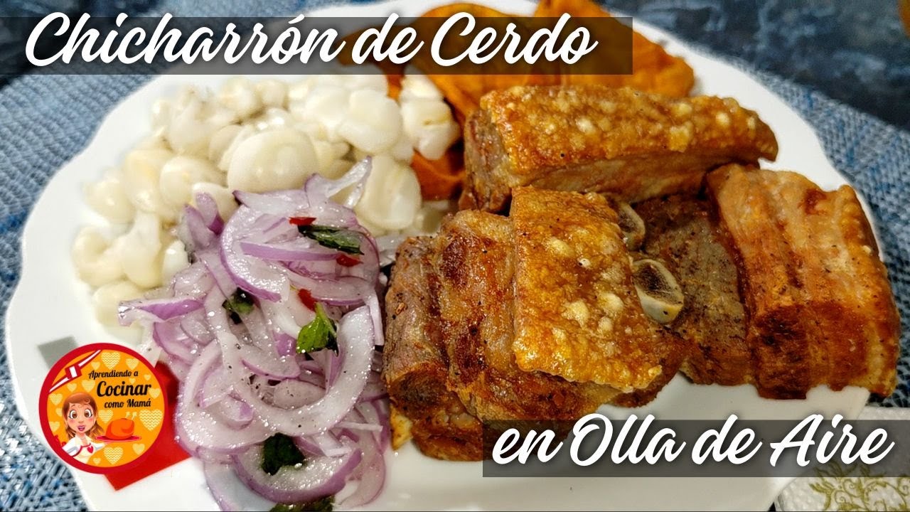 La Mejor Receta de CHICHARRON DE CERDO EN OLLA DE AIRE - Super Crujiente y Delicioso