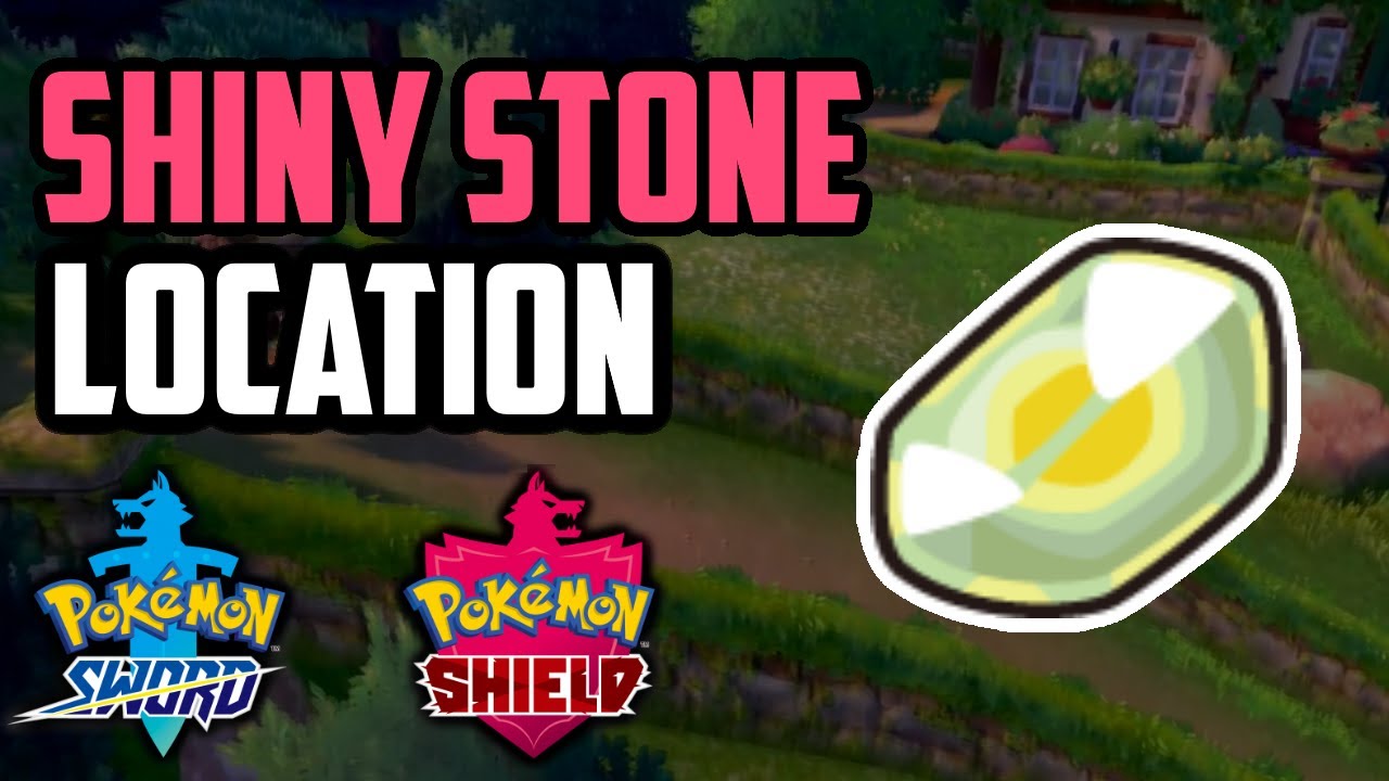 Где найти Shiny Stone &mdash; Pokemon Sword & Shield (все методы)