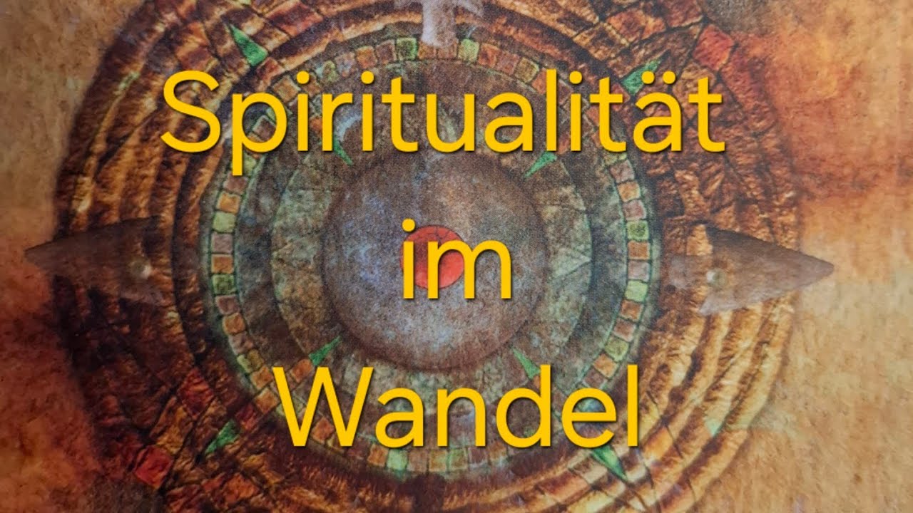 Spiritualität im Wandel 