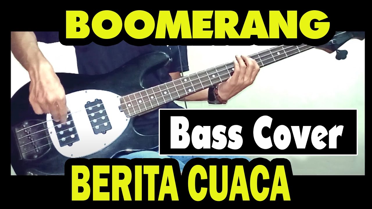 ( Bass cover ) Boomerang - Berita cuaca
