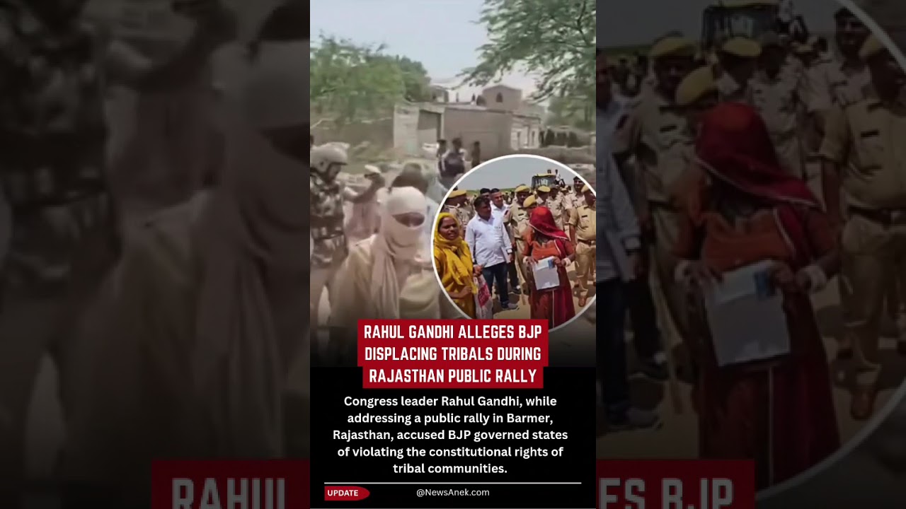 Rahul Gandhi Alleges Tribal Rights Violations During Rajasthan Rally