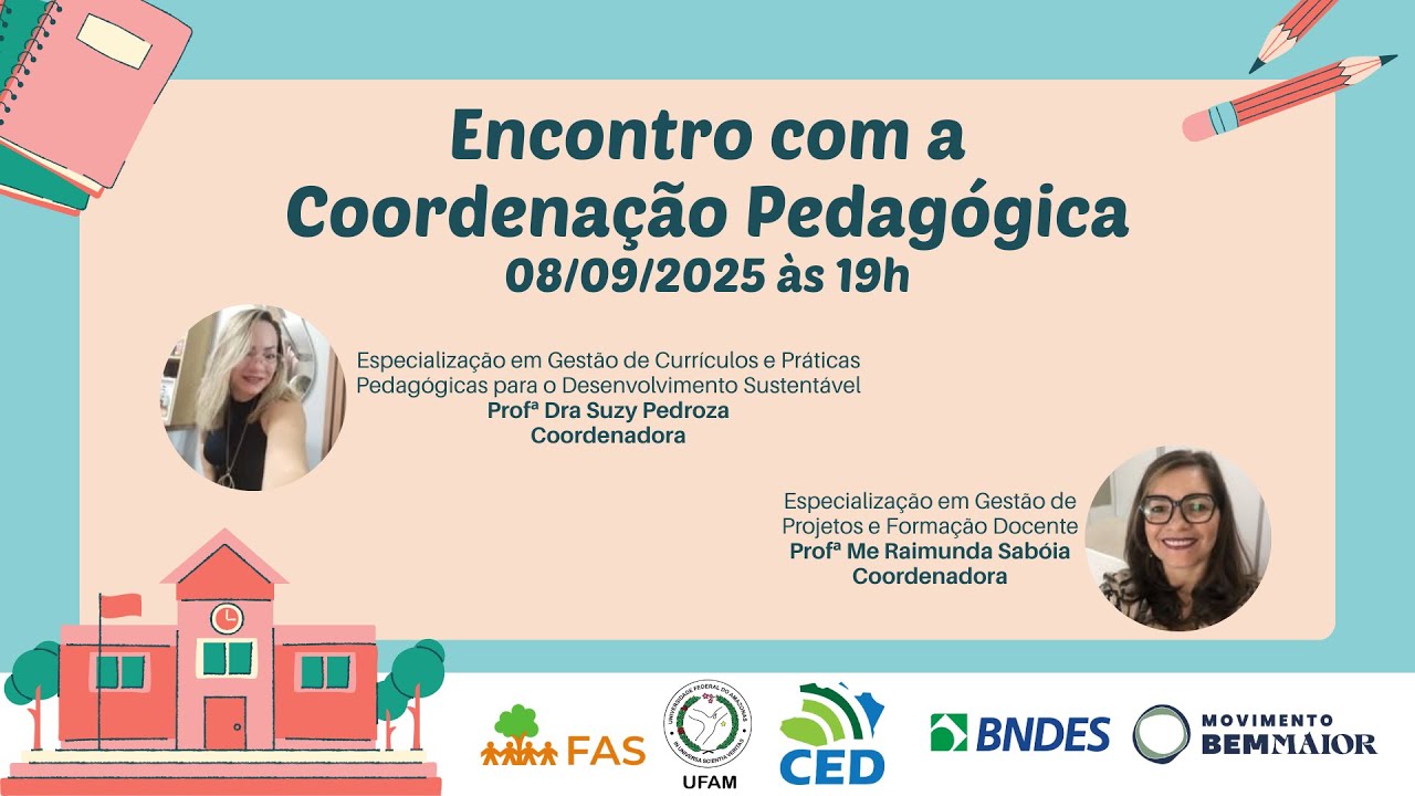 Encontro com a Coordenação Pedagógica dos Cursos de Especialização da Fundação Amazônia Sustentável