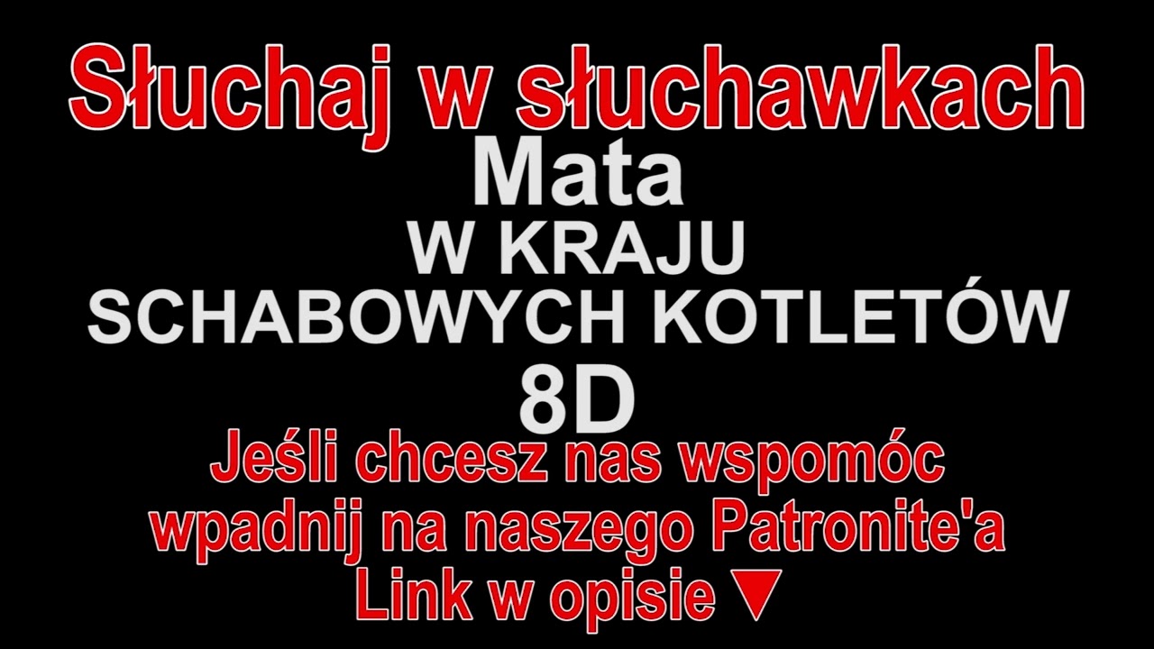 Mata - W KRAJU SCHABOWYCH KOTLETÓW 8D