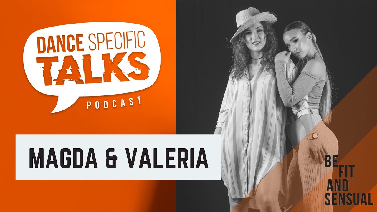 MAGDA & VALERIA Full Interview 2021 - The soulmates dancing a genderless art of expression I #50