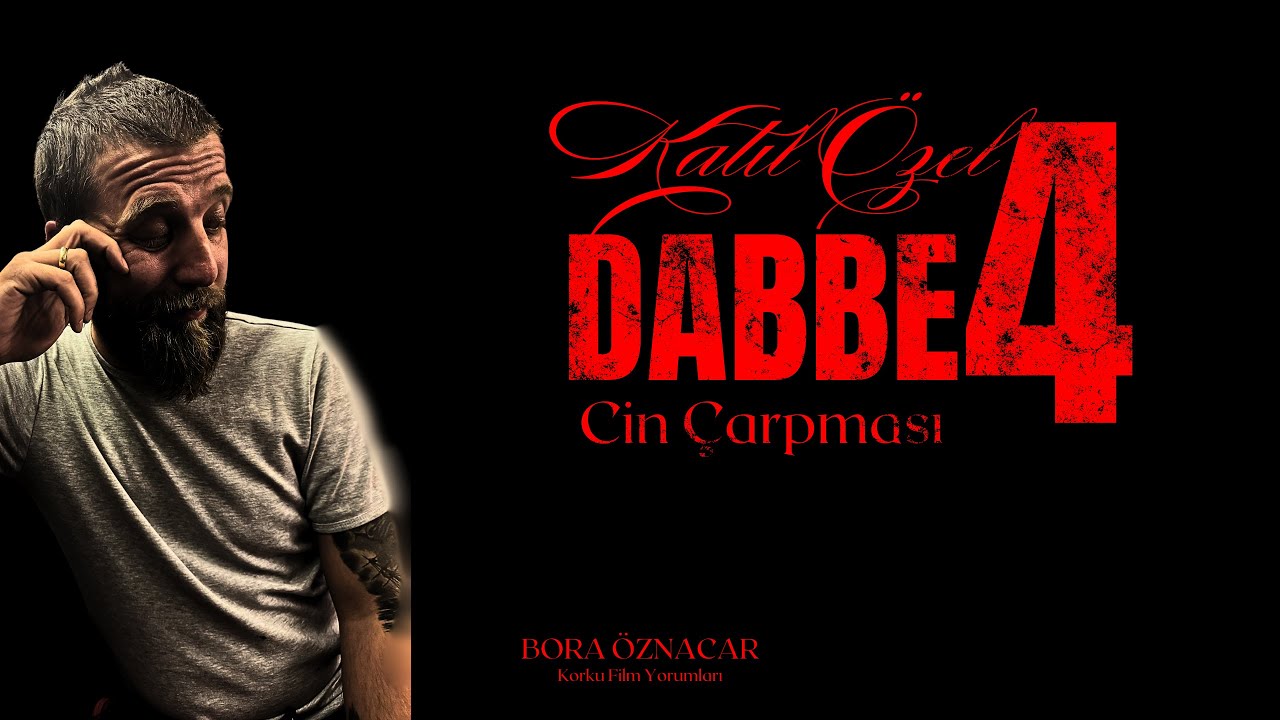 Dabbe 4 - Film Eleştirisi (Sansürsüz + UnCut)